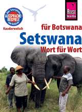 Reise Know-How Sprachführer Setswana - Wort für Wort (für Botswana) - Hannelore Vögele, Beauty Bogwasi