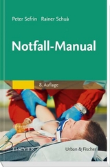 Notfall-Manual - Sefrin, Peter; Schua, Rainer