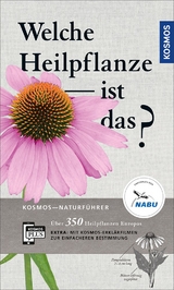 Welche Heilpflanze ist das? - Hensel, Wolfgang