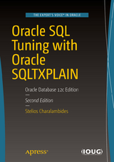Oracle SQL Tuning with Oracle SQLTXPLAIN - Charalambides, Stelios