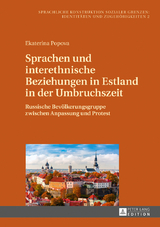 Sprachen und interethnische Beziehungen in Estland in der Umbruchszeit - Ekaterina Popova