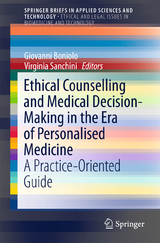 Ethical Counselling and Medical Decision-Making in the Era of Personalised Medicine - 