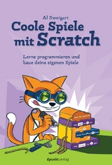 Coole Spiele mit Scratch - Al Sweigart