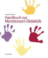Handbuch zur Montessori-Didaktik - Harald Eichelberger