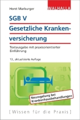 SGB V - Gesetzliche Krankenversicherung - Marburger, Horst