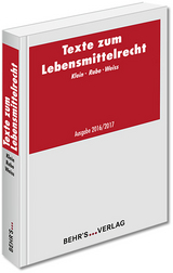 Texte zum Lebensmittelrecht - Horst, Prof. Dr. Matthias