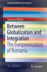 Between Globalization and Integration - Sebastian Vaduva