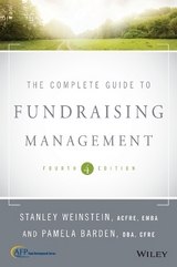 The Complete Guide to Fundraising Management - Weinstein, Stanley; Barden, Pamela