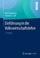 Einführung in die Volkswirtschaftslehre - Paul Engelkamp, Friedrich L. Sell