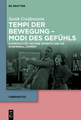 Tempi der Bewegung – Modi des Gefühls - Sarah Greifenstein