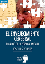 El envejecimiento cerebral -  Jose Luis Velayos Jorge