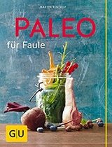 Paleo für Faule -  Martin Kintrup