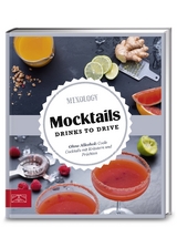 Just delicious – Mocktails. Drinks to drive. -  Mixology