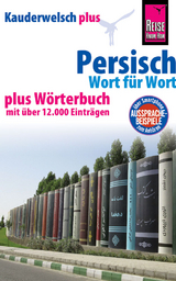 Persisch (Farsi) - Wort für Wort plus Wörterbuch mit über 12.000 Einträgen - Mina Djamtorki