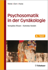 Psychosomatik in der Gynäkologie - Anke Rohde, Andrea Hocke, Almut Dorn