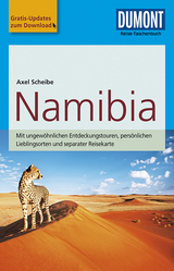 DuMont Reise-Taschenbuch Reiseführer Namibia - Scheibe, Axel