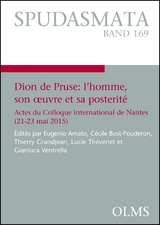 Dion de Pruse: l'homme, son oeuvre et sa postérité - 