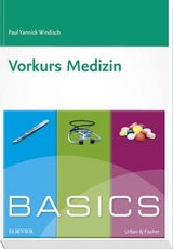 BASICS Vorkurs Medizin - Paul Yannick Windisch