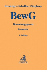 Bewertungsgesetz - Kreutziger, Stefan; Schaffner, Margit; Stephany, Ralf