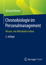 Chronobiologie im Personalmanagement - Michael Wieden
