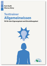 Testtrainer Allgemeinwissen - Kurt Guth, Marcus Mery