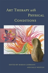 Art Therapy with Physical Conditions - 