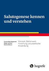 Salutogenese kennen und verstehen - Claudia Meier Magistretti