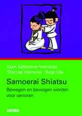 Samoerai Shiatsu - Karin Kalbantner-Wernicke, Thomas Wernicke, Birgit Mai