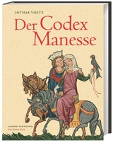 Der Codex Manesse - Voetz, Lothar