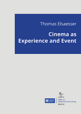 Cinema as Experience and Event - Thomas Elsaesser