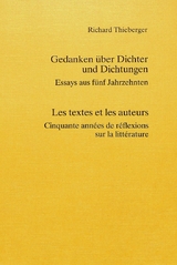 Gedanken über Dichter und Dichtungen- Les textes et les auteurs - Richard Thieberger