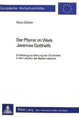 Der Pfarrer im Werk Jeremias Gotthelfs - Hans Göttler