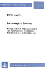 Die unmögliche Synthese - Danilo Bianchi