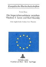 Die Imperialismusdebatte zwischen Vladimir I., Lenin und Karl Kautsky - Rainer Kraus