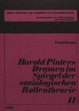 Harold Pinters Dramen im Spiegel der soziologischen Rollentheorie