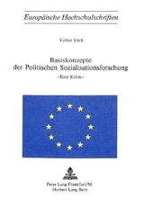 Basiskonzepte der politischen Sozialisationsforschung - Volker Lück