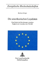 Die amerikanischen Loyalisten - Barbara Krüger