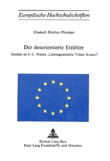 Der desorientierte Erzähler - Elisabeth Holzhey-Pfenniger