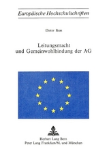 Leitungsmacht und Gemeinwohlbindung der AG - Dieter Baas