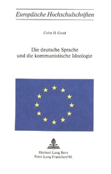 Die deutsche Sprache und die kommunistische Ideologie - Colin H. Good