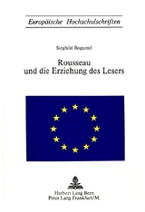 Rousseau und die Erziehung des Lesers - Sieghild Bogumil