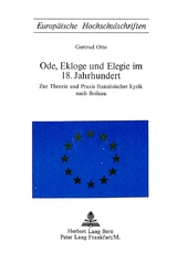 Ode, Ekloge und Elegie im 18. Jahrhundert - Gertrud Otto