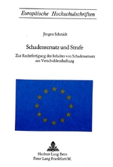 Schadensersatz und Strafe - Jürgen Schmidt