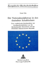 Der Nationalsozialismus in den deutschen Schulbüchern - Ernst Uhe