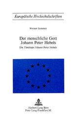 Der menschliche Gott Johann Peter Hebels - Werner Sommer