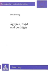 Ägypten, Nagd und der Higaz - Dorl Boberg