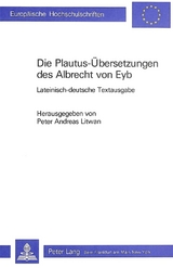 Die Plautus-Übersetzungen des Albrecht von Eyb - Albrecht Von Eyb