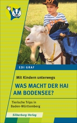 Mit Kindern unterwegs – Was macht der Hai am Bodensee? - Edi Graf