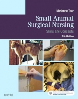 Small Animal Surgical Nursing - Tear, Marianne