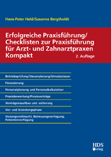 Erfolgreiche Praxisführung/Checklisten zur Praxisführung für Arzt- und Zahnarztpraxen Kompakt - Held, Hans-Peter; Bergtholdt, Susanne